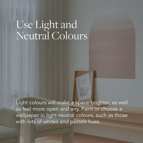 Small home design tips - use light and neutral colours